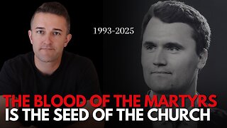 Charlie Kirk was Martyred; Here's What Happens Next
