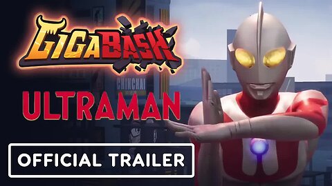 GigaBash - Ultraman DLC - Official Trailer