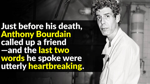 The Life and Death of Anthony Bourdain: What Really Happened?