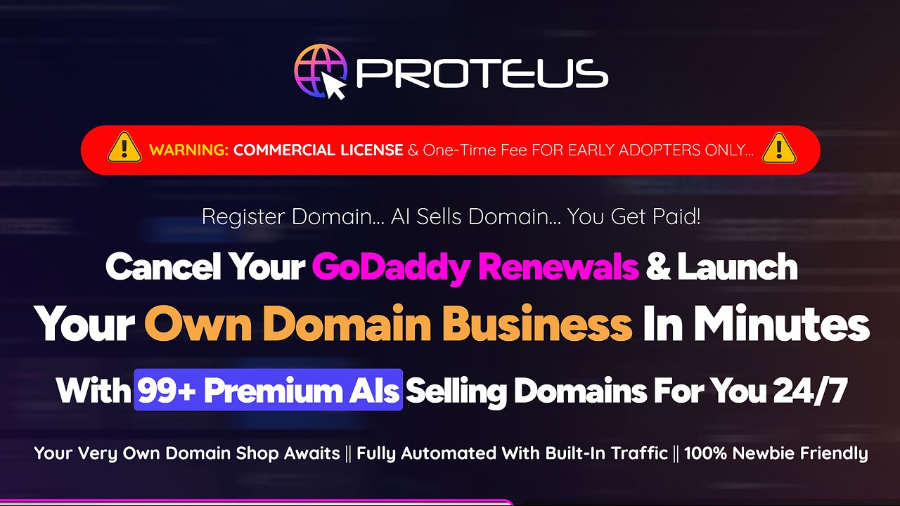 Proteus Review: Terminate GoDaddy Renewals and Kickstart Your Domain Business in Minutes
