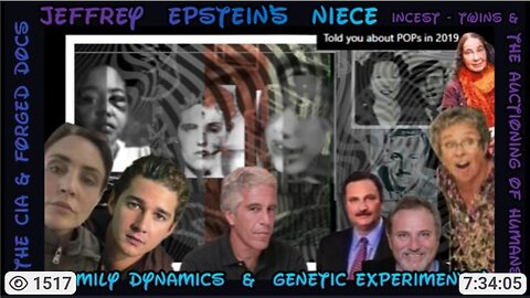 Jeff Epstein's Niece - Confirmed My Intel | Incest | Genetics | Human Auctions | 7 hr investigation
