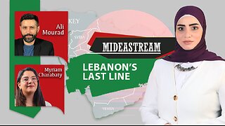 Mideastream: Lebanon's last line