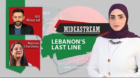 Mideastream: Lebanon's last line