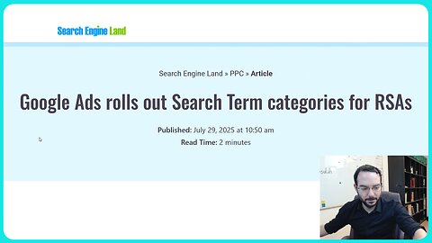 Google Ads rolls out Search Term categories for RSAs - Article Review