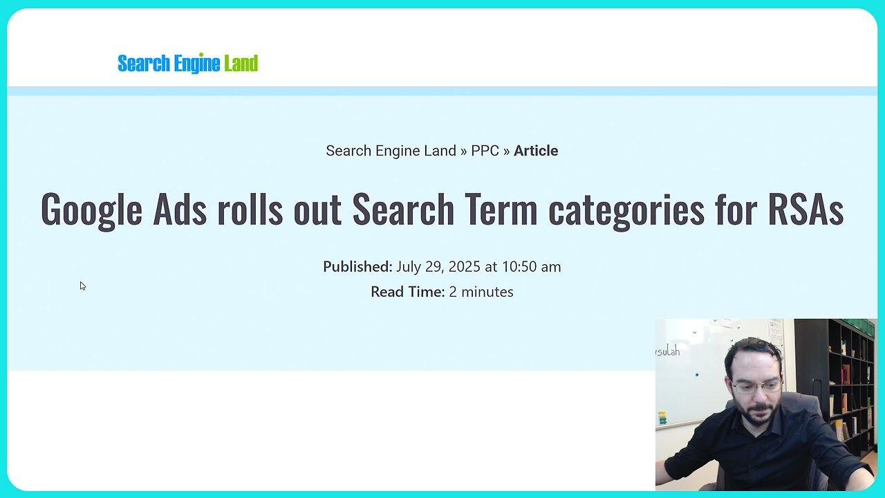 Google Ads rolls out Search Term categories for RSAs - Article Review