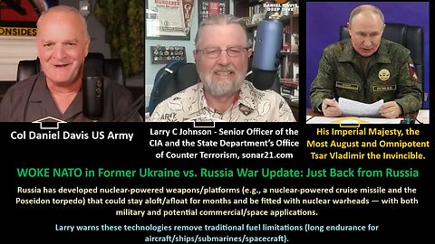 Larry Johnson CIA: WOKE NATO in Former Ukraine vs. Russia War Update: Just Back