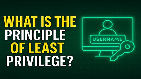 What Is the Principle of Least Privilege? | Cybersecurity Basics Explained