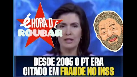 Lulaladrão é hora de roubar: fraude no INSS