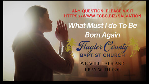 What Must I Do To Be Saved? We have the answer. Watch and contact us