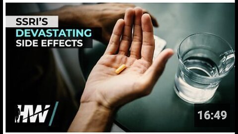"The Devastating Side Effects of SSRI's"