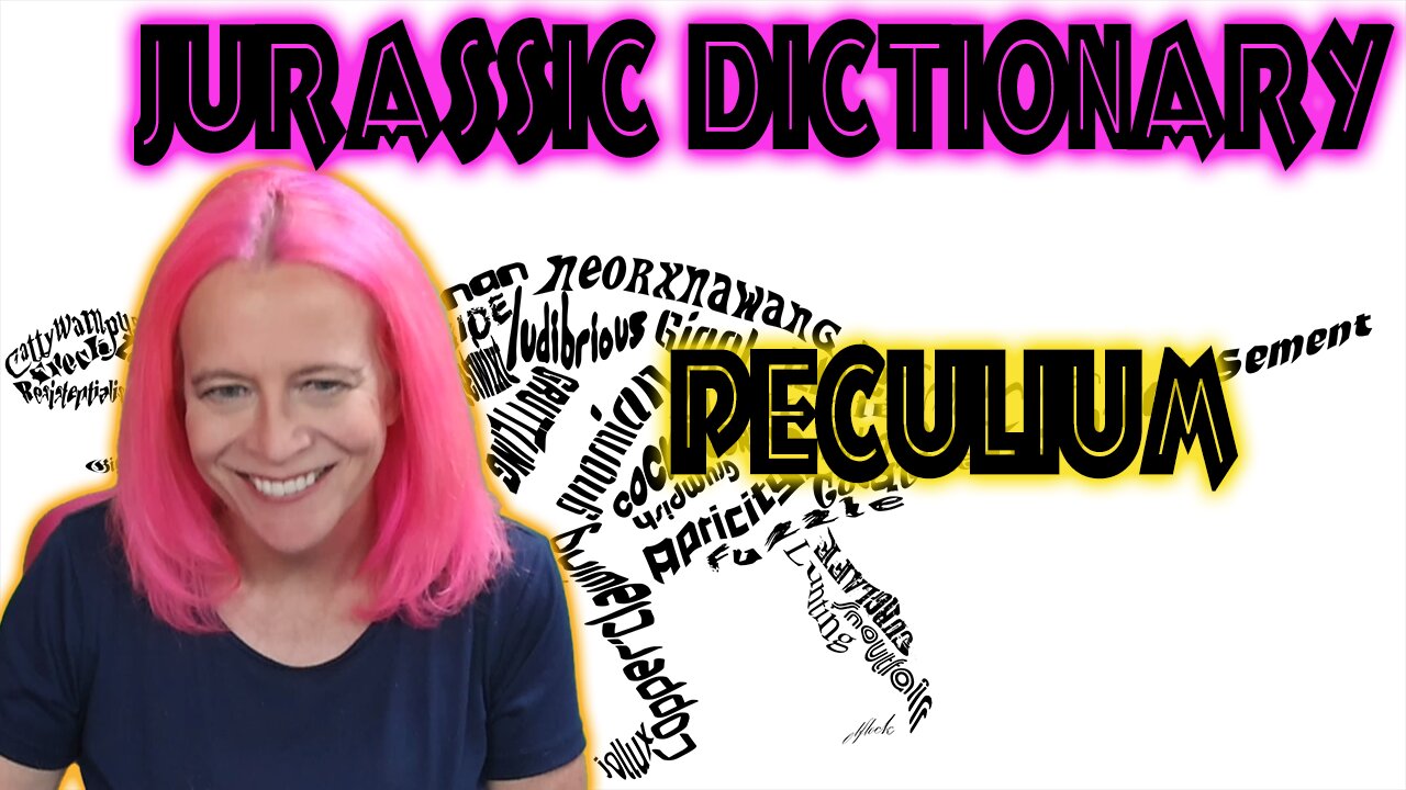 Peculium -Jurassic Dictionary Ep. 19