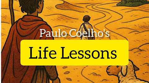 8 Profound Life Lessons from Paulo Coelho's 'The Alchemist