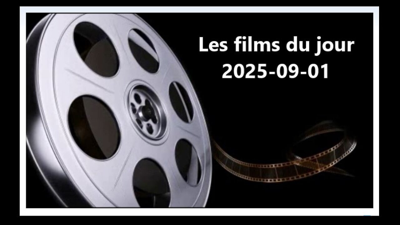 Les films du jour = 2025-09-01