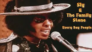 Sly & The Family Stone - Everyday People
