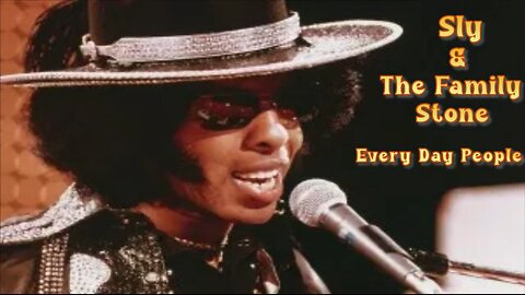 Sly & The Family Stone - Everyday People