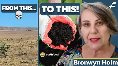 Bronwyn Holm - Why The Earth's Soil Is Dying & What To Do About It