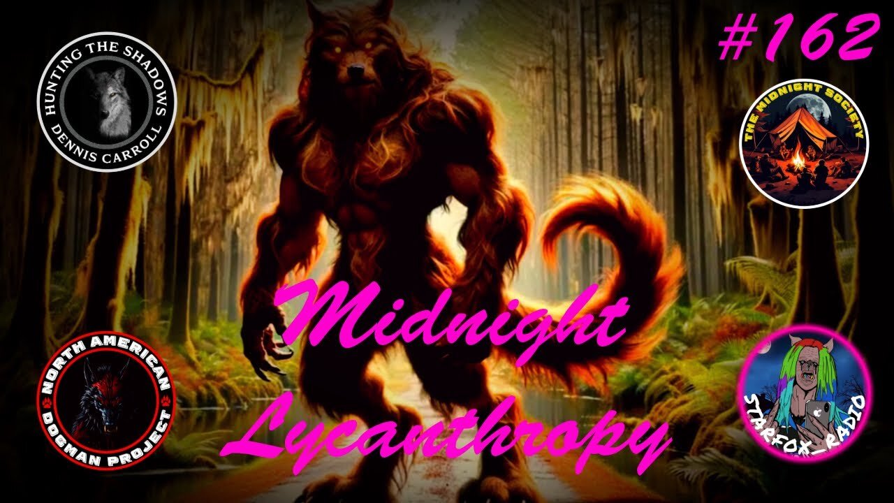 Dogmen & The Werewolf Army! FT Dennis Carroll