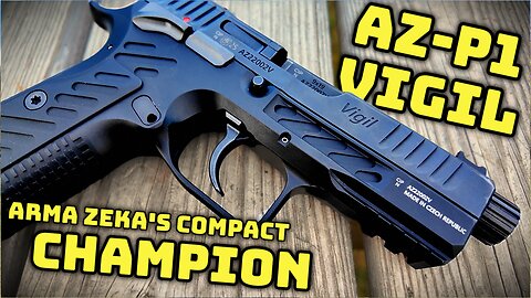 AZ-P1 Compact Vigil 9mm Review — Race-Gun Fit in a Carry Package