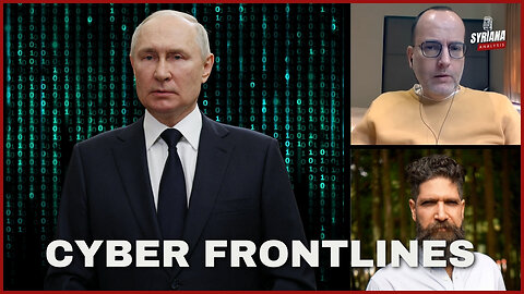 Putin’s Digital War: Russia INVADED more than Ukraine? | Cold War 2.0 by Syriana Analysis