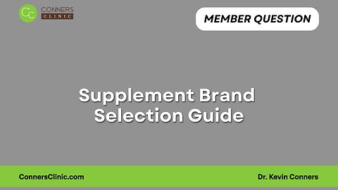 Supplement Brand Selection Guide