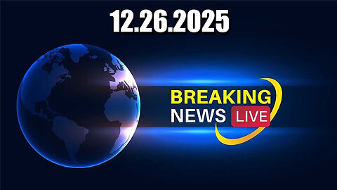 Breaking 12.26.25 - 8AM