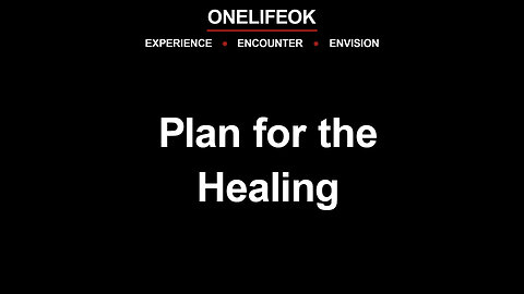 Plan for the Healing - Sun 7/13/25
