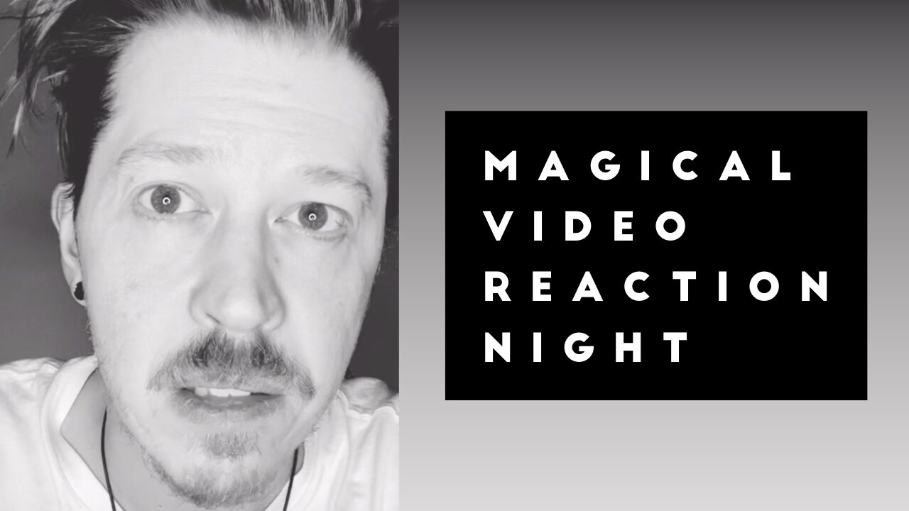 Video Reaction Night