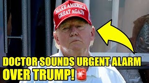 🚨DOCTOR Drops BOMB About Trump’s Mental Condition