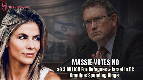🔥SJ LIVE Feb 4 - $8.3 BILLION For Refugees & Israel In DC Omnibus Spending Binge. Massie Votes NO🔥
