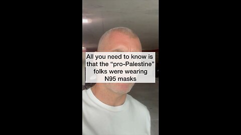 All you need to know is that the “pro-Palestine” folks were wearing N95 mask
