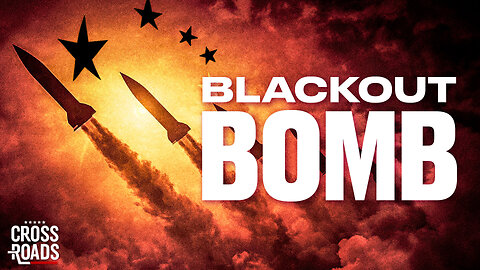 ‘Blackout Bomb’ Could Destroy Grid; Deportations Could Surge