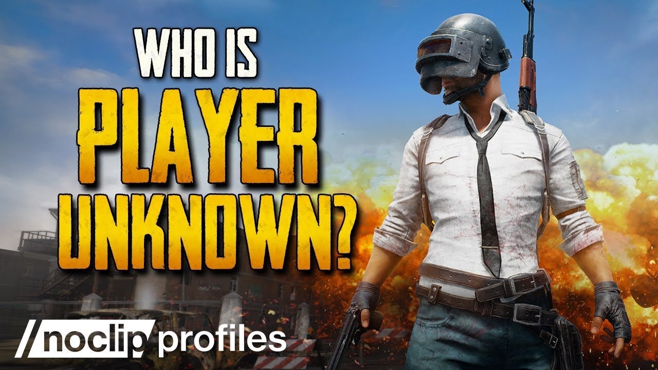 Who Is PLAYERUNKNOWN?