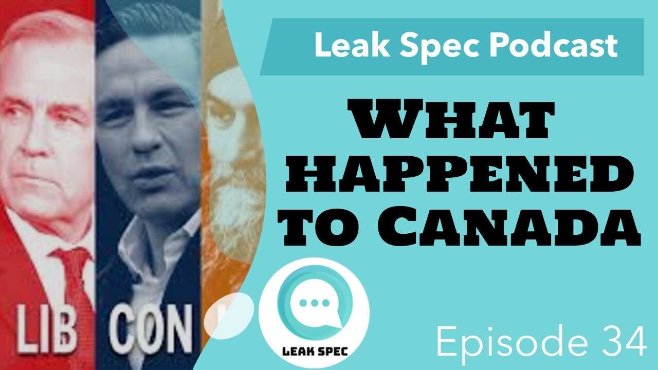 Leak Spec Podcast Episode 34: What Happened to Canada