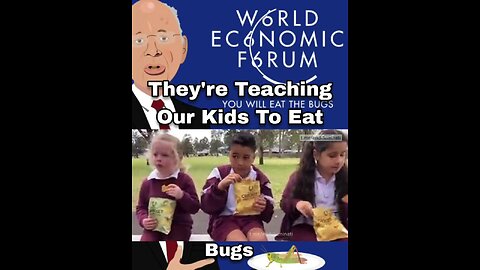 They're Teaching Our Kids To Eat Ze Bugs....