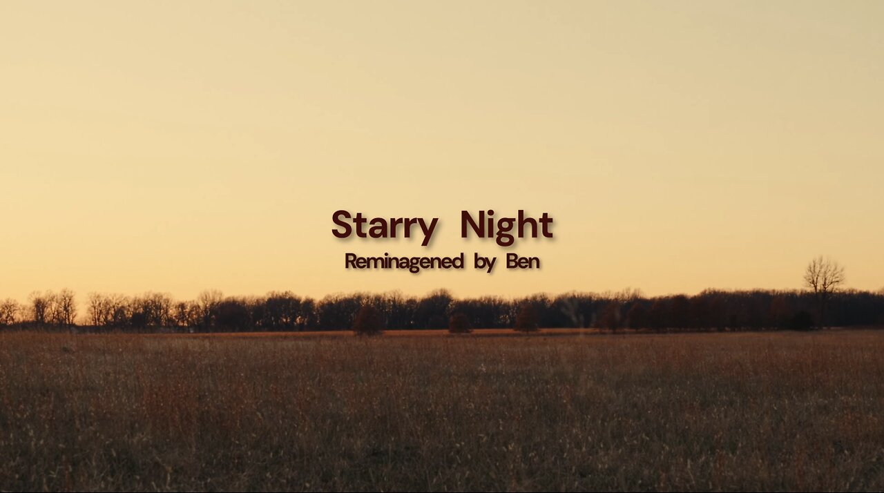 Starry Night - Re-imagened by Ben