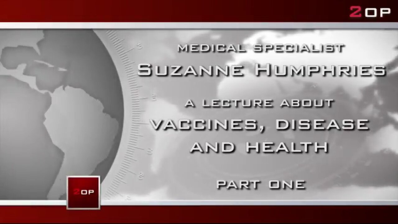 A Lecture about Vaccines, Disease and Health by Suzanne Humphries