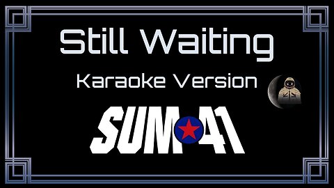 Sum 41 - Still Waiting (CC Karaoke / Instrumental)