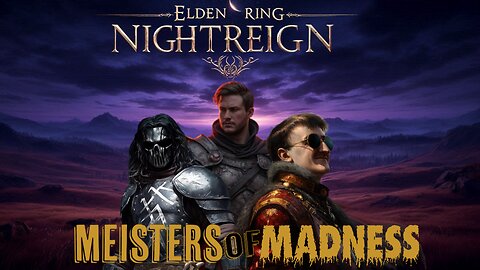 Omega, Grimm and ZWOGs - Nightreign Round 2