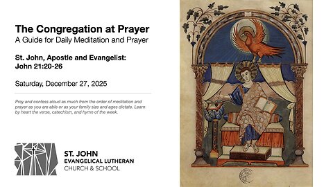 St. John, Apostle and Evangelist: John 21:20-26