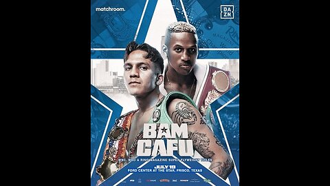 "Bam" Rodriguez vs Phumelele Cafu - Jul 19 2025 - Ford Center, Frisco, TX