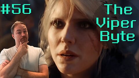 Witcher 4 Writer NOT INVOLVED! Steam REVERSES Censorship! | The Viper Byte EP 56