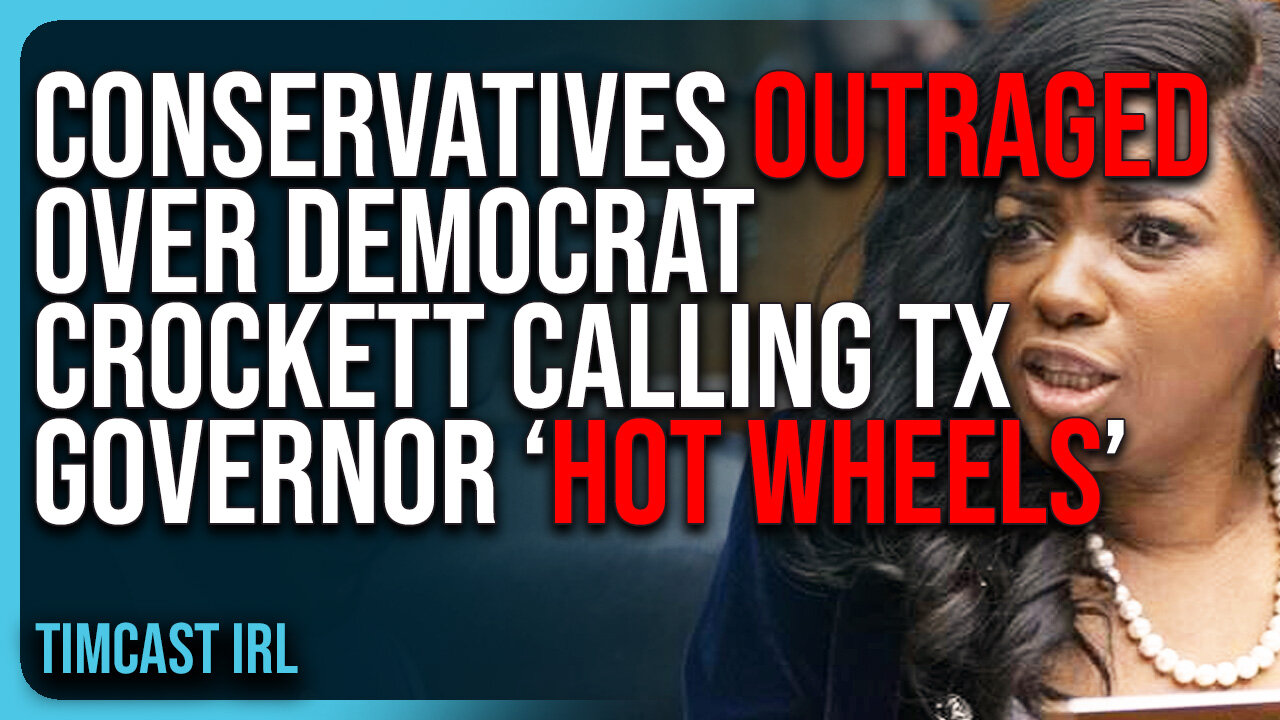 Conservatives OUTRAGED Over Democrat Crockett Calling TX Governor ‘Hot Wheels’