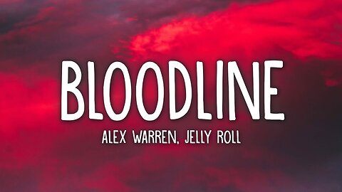 🎶 Alex Warren & Jelly Roll - Bloodline (Lyrics) 💥🎤