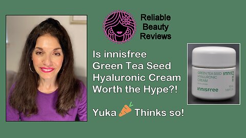 Is innisfree Green Tea Seed Hyaluronic Cream Worth the Hype?! Yuka thinks so!