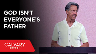 The Perfect Father - Matthew 6:9 - Skip Heitzig