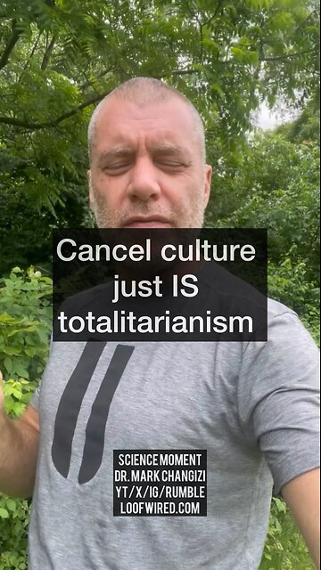 Cancel culture just IS totalitarianism