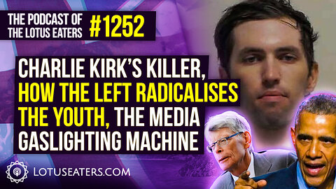The Podcast of the Lotus Eaters #1252