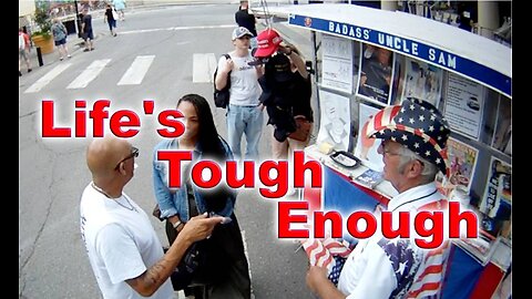 Life's Tough Enough