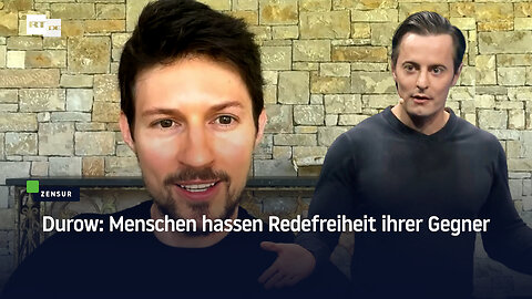 Durow: Menschen hassen Redefreiheit ihrer Gegner