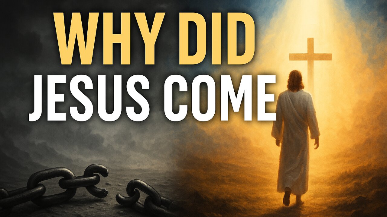 Why Did Jesus Really Come to Earth? (Galatians 4:4-5 Explained)
